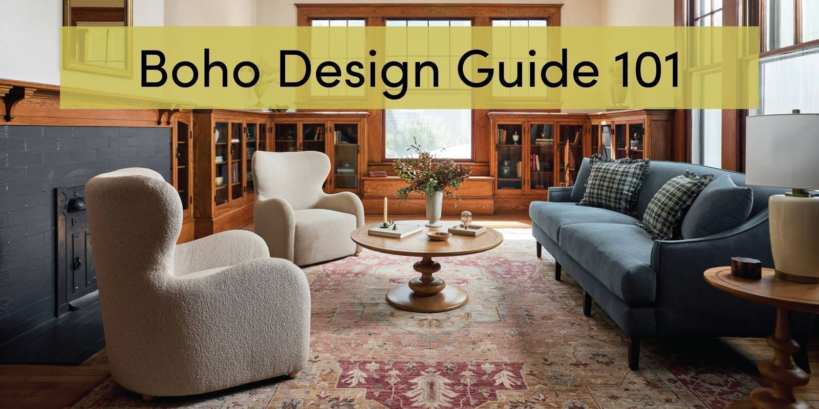 Boho Interior Design Guide
