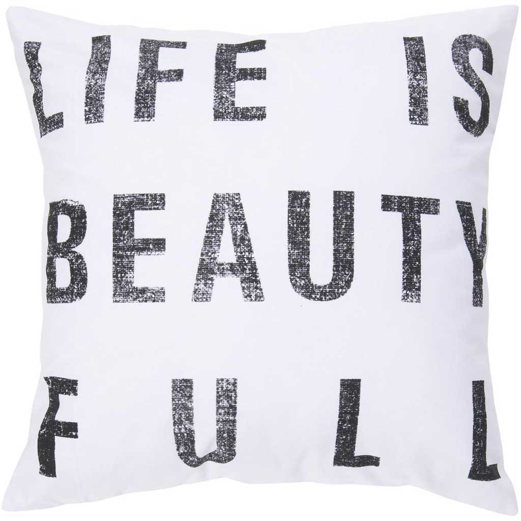 Life is Beauty Ivory/Black Pillow