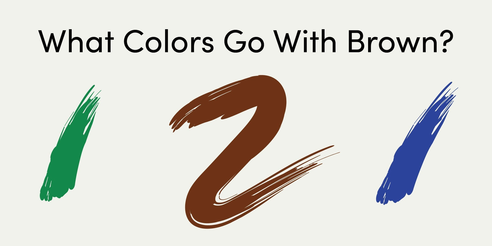 What Colors Go With Brown