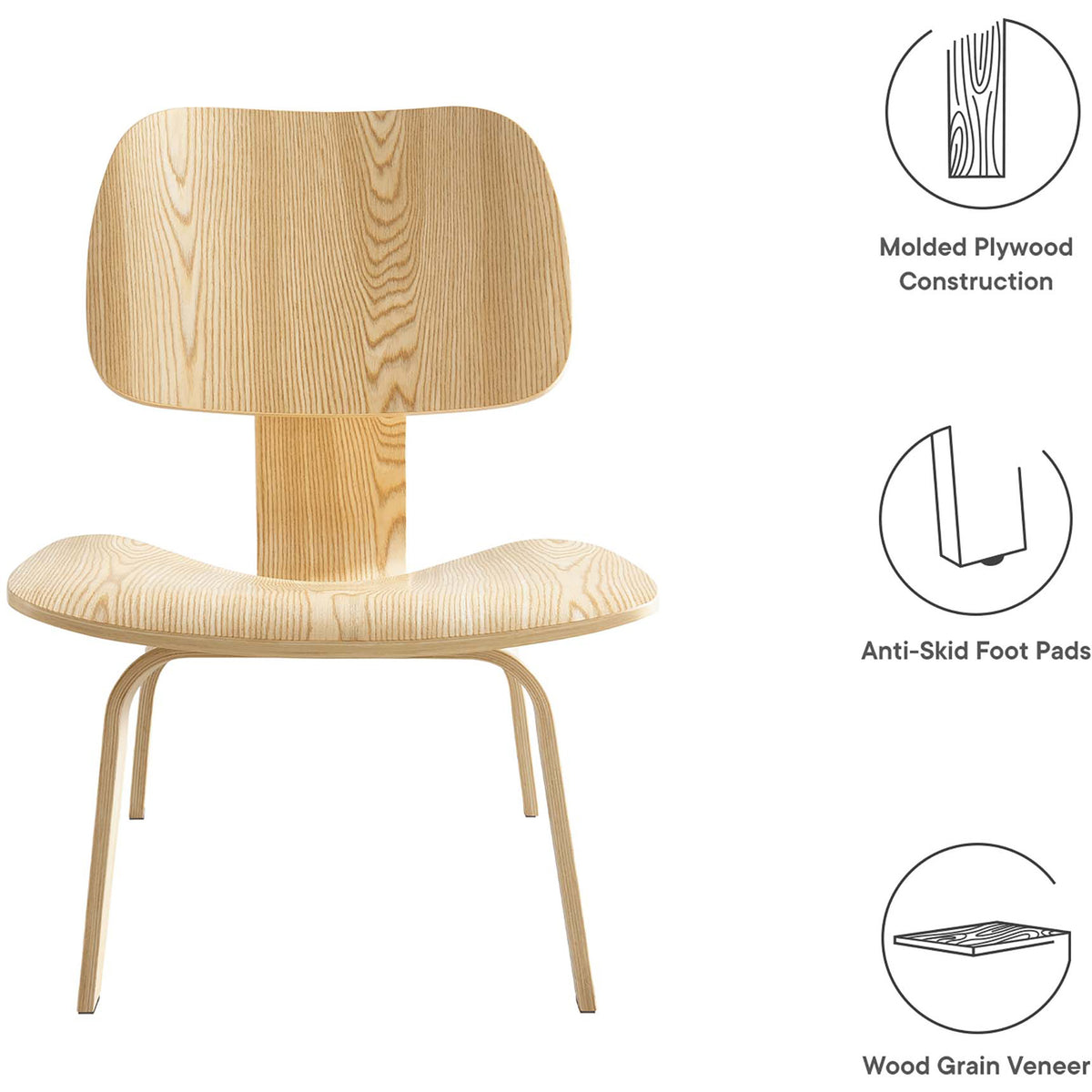 Molded plywood, wood grain veneer, and anti-skid foot pads add style and stability