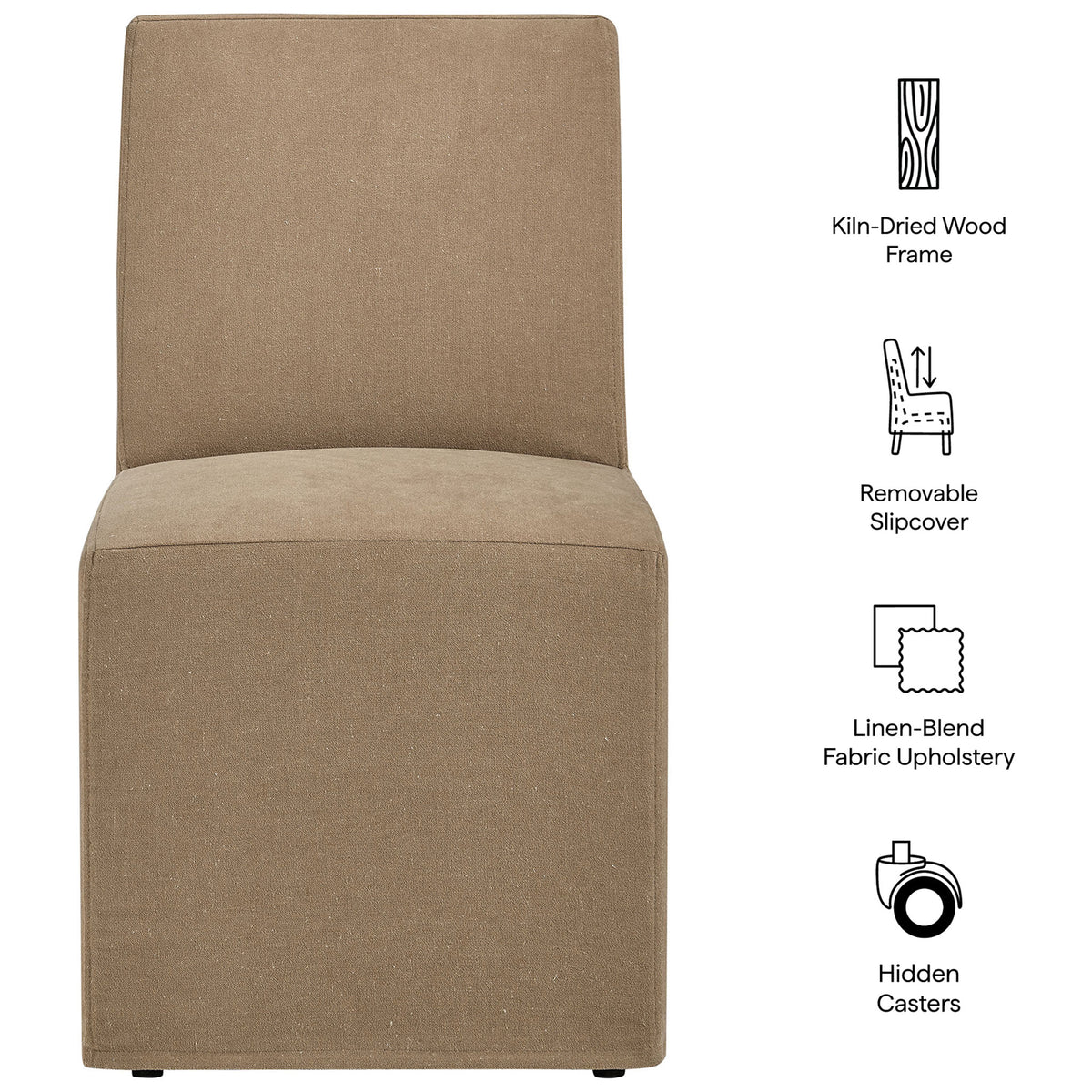 Almond slipcovered dining chair with kiln-dried wood frame, removable cover, linen blend, and hidden casters || EEI-7528-ALM || callout_studio